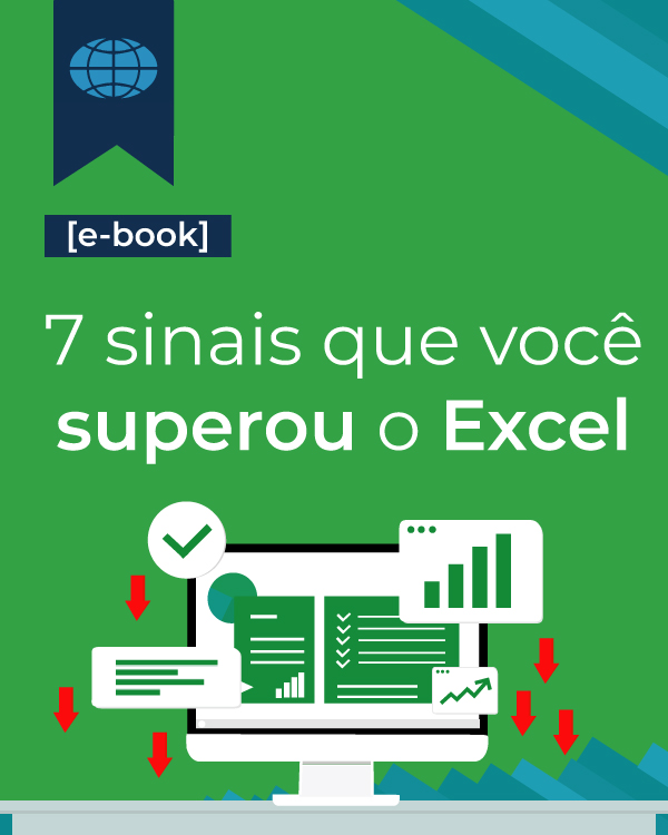 [E-book] 7 sinais que você superou o Excel